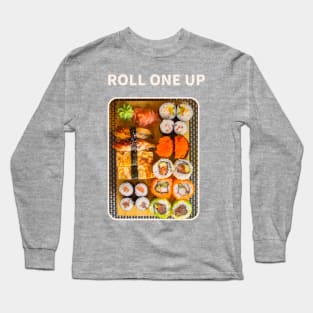 Roll one up sushi 2 Long Sleeve T-Shirt